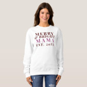 Custom Mama Merry Bright Est. Minimalistisch Cool Sweatshirt (Vorne ganz)