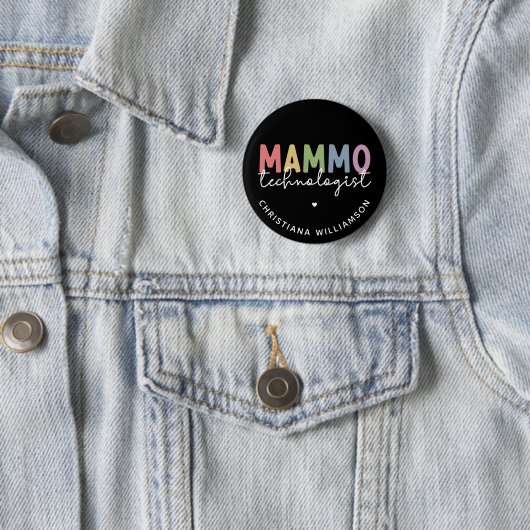Custom Mammo Technologe Mammographie Tech Button (Beispiel)