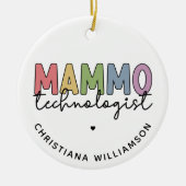 Custom Mammo Technologe Mammographie Tech Keramik Ornament (Vorne)
