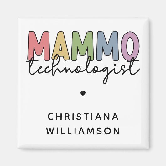 Custom Mammo Technologe Mammographie Tech Magnet (Vorne)