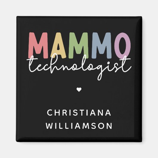Custom Mammo Technologe Mammographie Tech Magnet (Vorne)