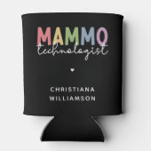 Custom Mammo Technologe Mammographie Techniker Dosenkühler (Rückseite)