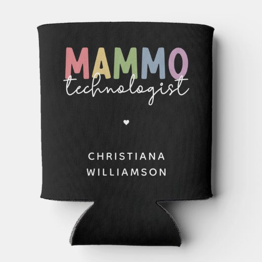 Custom Mammo Technologe Mammographie Techniker Dosenkühler (Rückseite)