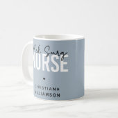 Custom Med Surg Nurse | Medizinisch-chirurgische K Kaffeetasse (Vorderseite Links)