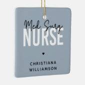 Custom Med Surg Nurse | Medizinisch-chirurgische K Keramikornament (Rechts)