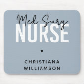 Custom Med Surg Nurse | Medizinisch-chirurgische K Mousepad (Vorne)