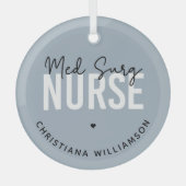 Custom Med Surg Nurse | Medizinisch-chirurgische K Ornament Aus Glas (Vorderseite)
