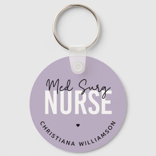 Custom Med Surg Nurse | Medizinisch-chirurgische K Schlüsselanhänger (Vorderseite)