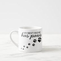Custom Mein bester Freund hat Paws Hund Liebe