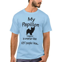 Custom Mein Papillon Dog ist klüger witzig Zitat
