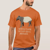 Custom Message Malayan oder Asian Tapir Graphic T-Shirt (Vorderseite)