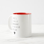 Custom Message Valentine Funny Spaß Einzigartig Zweifarbige Tasse (Vorderseite Links)