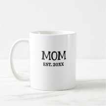 Custom Minimalist Mom Established New Mom Gift