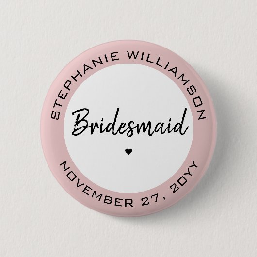 Custom Minimalistisch Bridesmaid Personalisiertes  Button (Vorderseite)