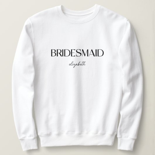 Custom Minimalistisch Bridesmaier Name Bachelorett Sweatshirt (Design vorne)