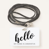 Custom Modern Calligraphy Hello Name Abzeichen Ausweis (Rückseite mit Schlüsselband)