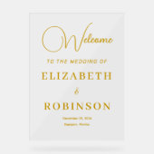 Custom Modern Elegante Gold Script Hochzeit Willko Acrylschild (Vorderseite)