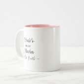 Custom Modern World's Best Teacher Trendy Script Zweifarbige Tasse (Vorderseite Links)