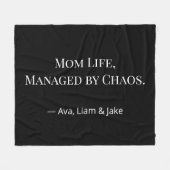 Custom Mom Chaos Funny Black/White Fleece Blanket (Vorderseite (Horizontal))