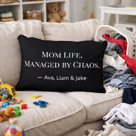 Custom Mom Chaos Funny Black & White Throw Pillow Dekokissen