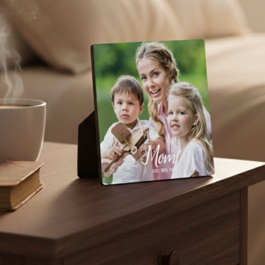 Custom Mom Established Modern Script Photo Fotoplatte