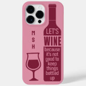 Custom Monogram Funny Wine Quote Case-Mate iPhone Hülle (Rückseite)