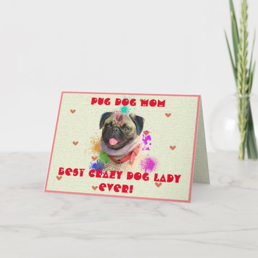 Custom Mops Mama Hund Beste Crazy Hunde Lady Ever Dankeskarte (Vorderseite)