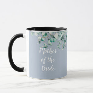 Custom Mother of Bride Groom Dusty Blue Eucalytpus Tasse
