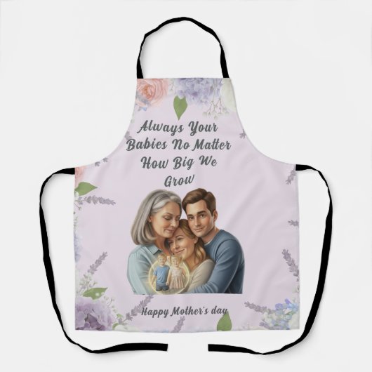 Custom Mother's day photo Always your babies  Schürze (Vorderseite)