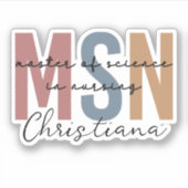 Custom MSN Master of Science in Nursing Abschluss Aufkleber (Vorderseite)