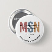 Custom MSN Master of Science in Nursing Abschluss Button (Vorne & Hinten)