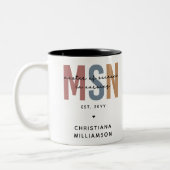 Custom MSN Master of Science in Nursing Abschluss Zweifarbige Tasse (Links)
