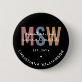 Custom MSW Master of Social Work Retro Abschluss Button (Vorderseite)