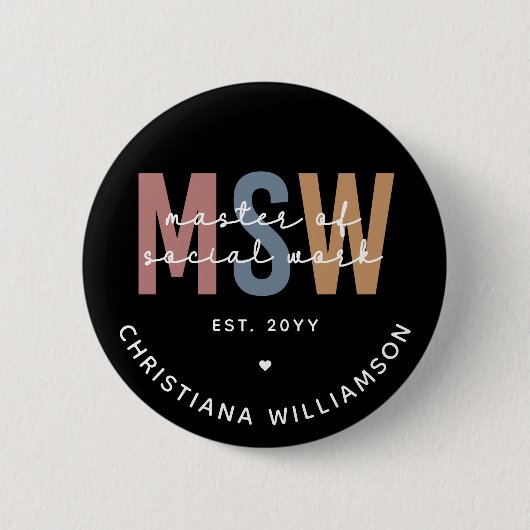 Custom MSW Master of Social Work Retro Abschluss Button (Vorderseite)