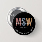 Custom MSW Master of Social Work Retro Abschluss Button (Vorne & Hinten)