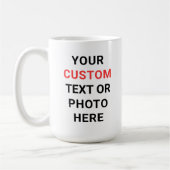 Custom Mug | Add Text, Photo, Logo or Design Here Kaffeetasse (Links)