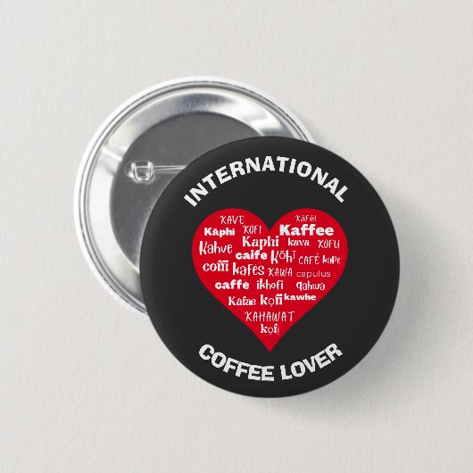 Custom Multilingual COFFEE LOVER Button (Vorne & Hinten)