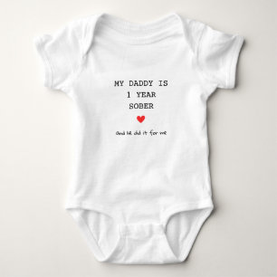 Custom My Daddy ist 1 Jahr nüchtern für mich Schre Baby Strampler