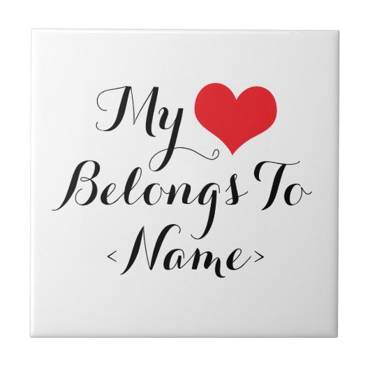 Custom my Heart gehört zu<Name> Fliese (Vorderseite)