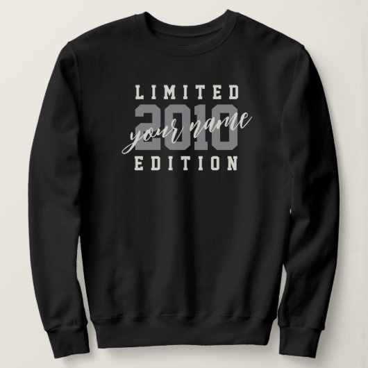 Custom Name 2010 Limited Edition, 16th Birthday Sweatshirt (Design vorne)