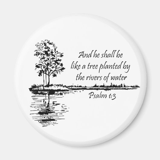 Custom Name Encouraging Scripture Psalm 1:3 Magnet (Vorne)