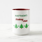 Custom Name Funny Thinking Drink Christmas Trees Tasse (Zentrum)