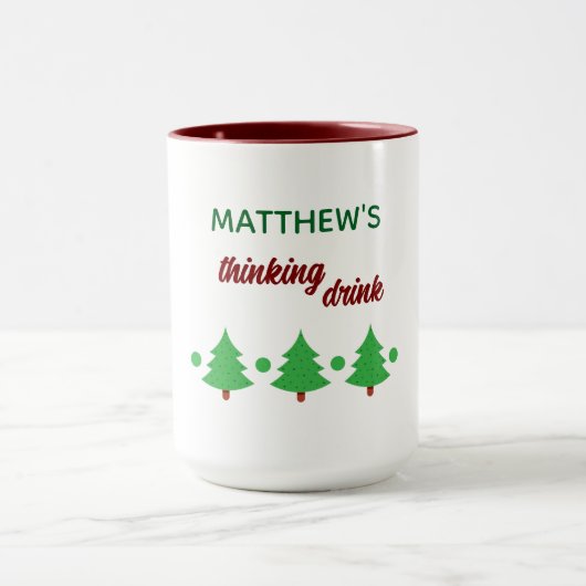 Custom Name Funny Thinking Drink Christmas Trees Tasse (Zentrum)
