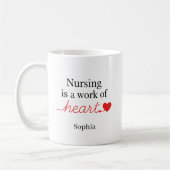 Custom Name Nursing is a Work of Heart Gift Kaffeetasse (Links)