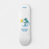 Custom Name & Text Tropical Islands Skateboard (Vorne)