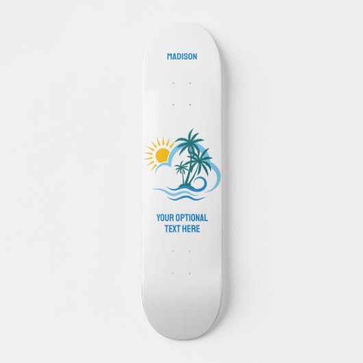 Custom Name & Text Tropical Islands Skateboard (Vorne)