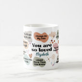 Custom Name You Are So Loved Encouragement Quote Kaffeetasse (Mittel)