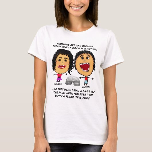 Custom Naughty Sister Slinky Joke T-Shirt (Vorderseite)
