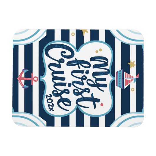 Custom nautical my first cruise magnet (Horizontal)