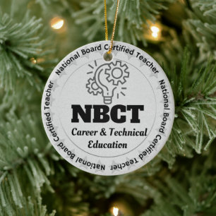 Custom NBCT Career Technical Edu Teacher Gift Keramik Ornament